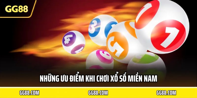 Những ưu điểm khi chơi xổ số miền nam